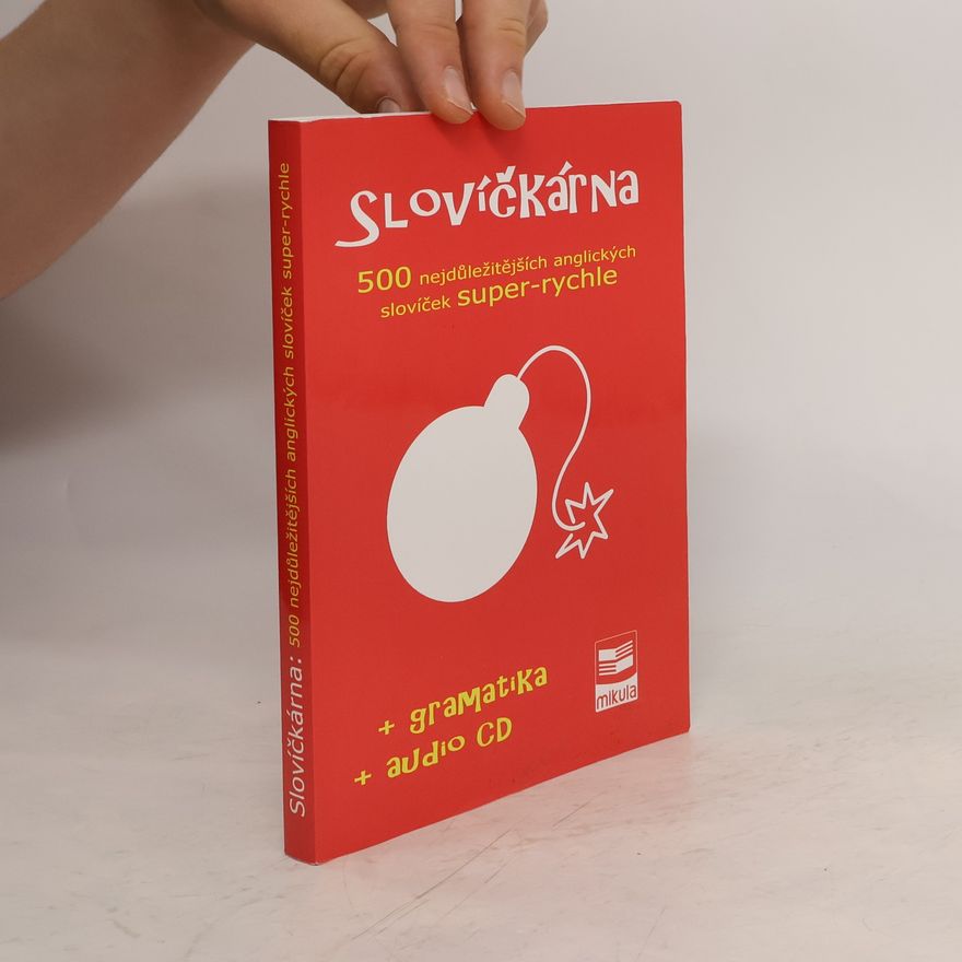 Jan Cibulka Slovíčkárna : 500 nejdůležitějších anglických slovíček super-rychle