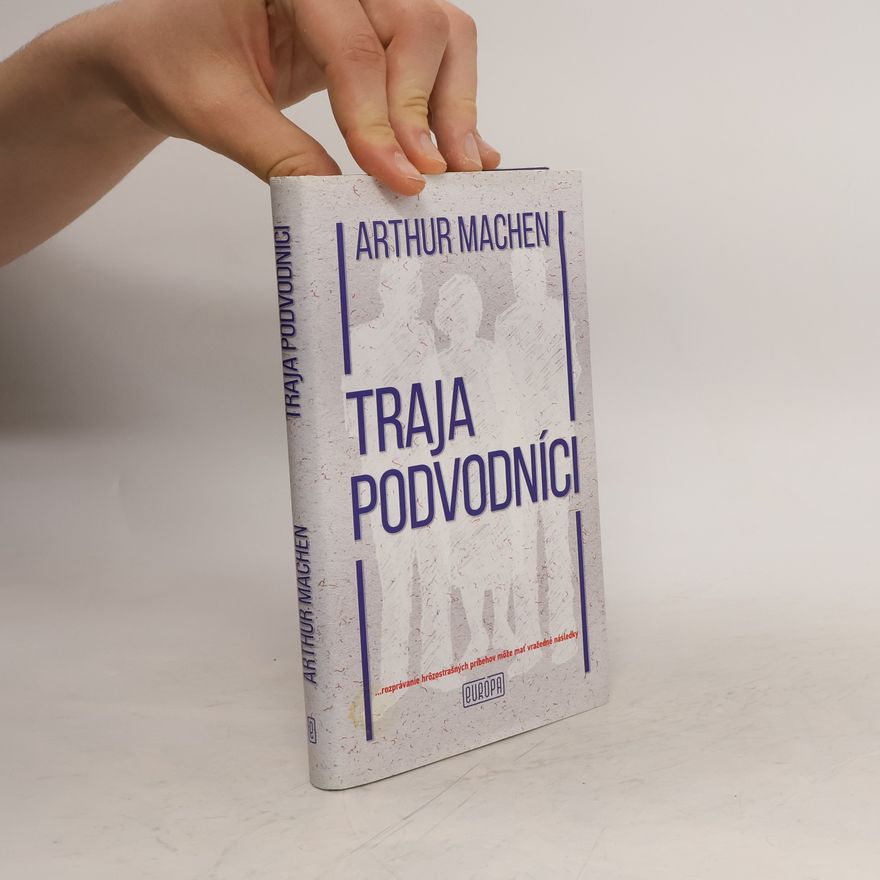 Arthur Machen Traja podvodníci