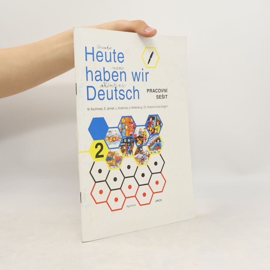 Various authors Haute haben wir Deutsch. Pracovní sešit