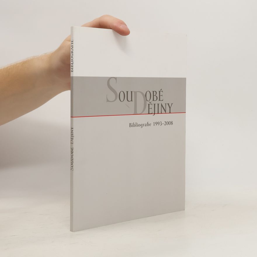 Věra Břeňová Soudobé dějiny. Bibliografie 1993 - 2008.