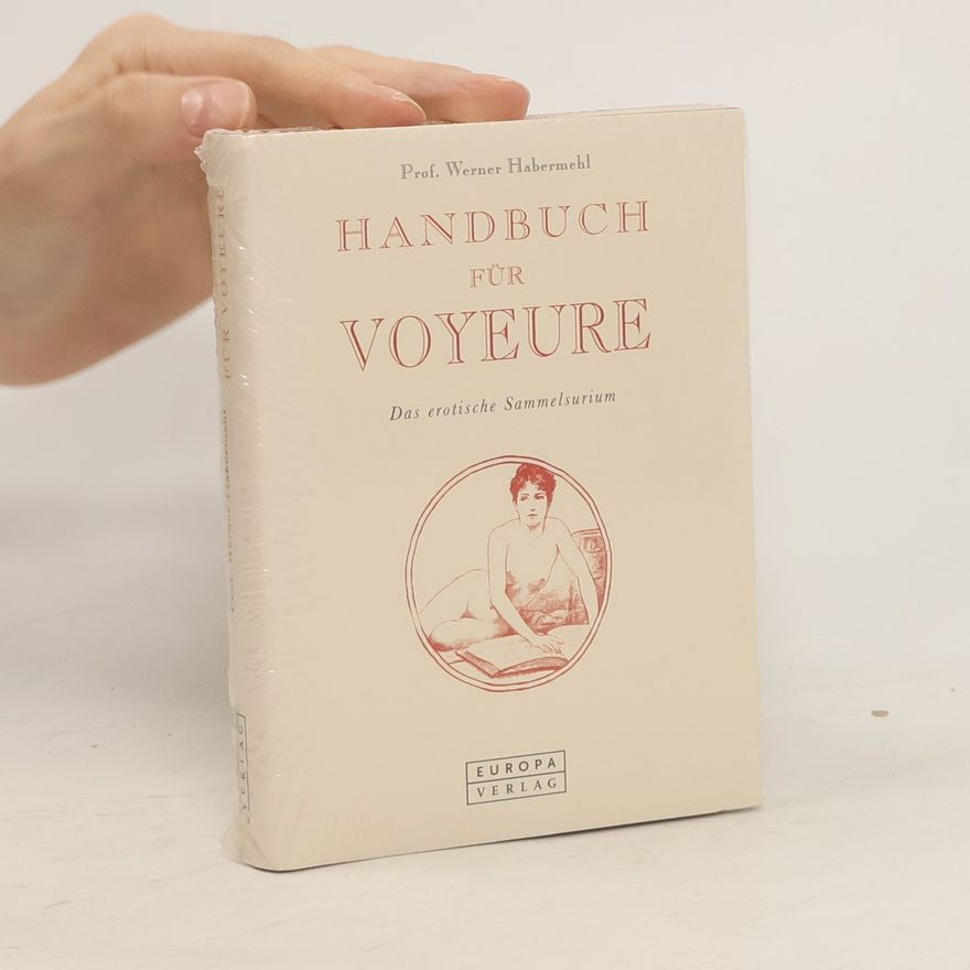 Werner Habermehl Handbuch für Voyeure