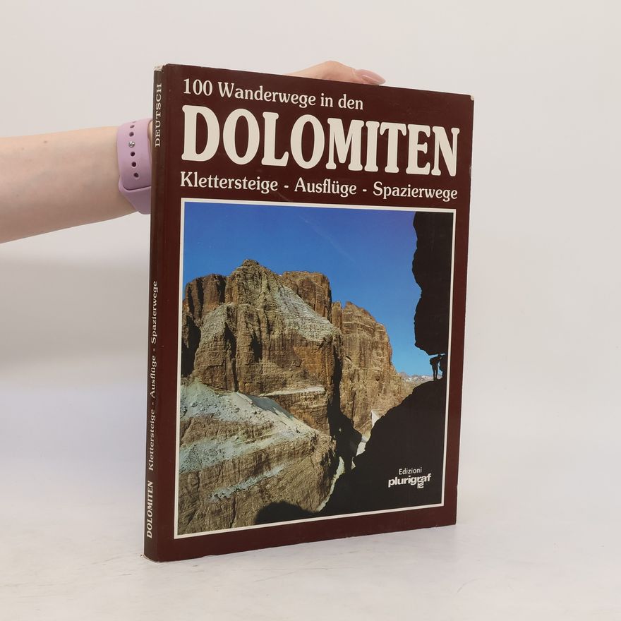 Autorenkollektiv 100 Wanderwege in den Dolomiten