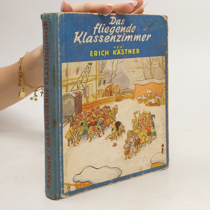Erich Kästner Das fliegende Klassenzimmer