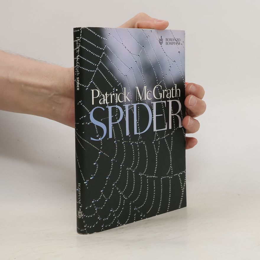 Patrick McGrath Spider