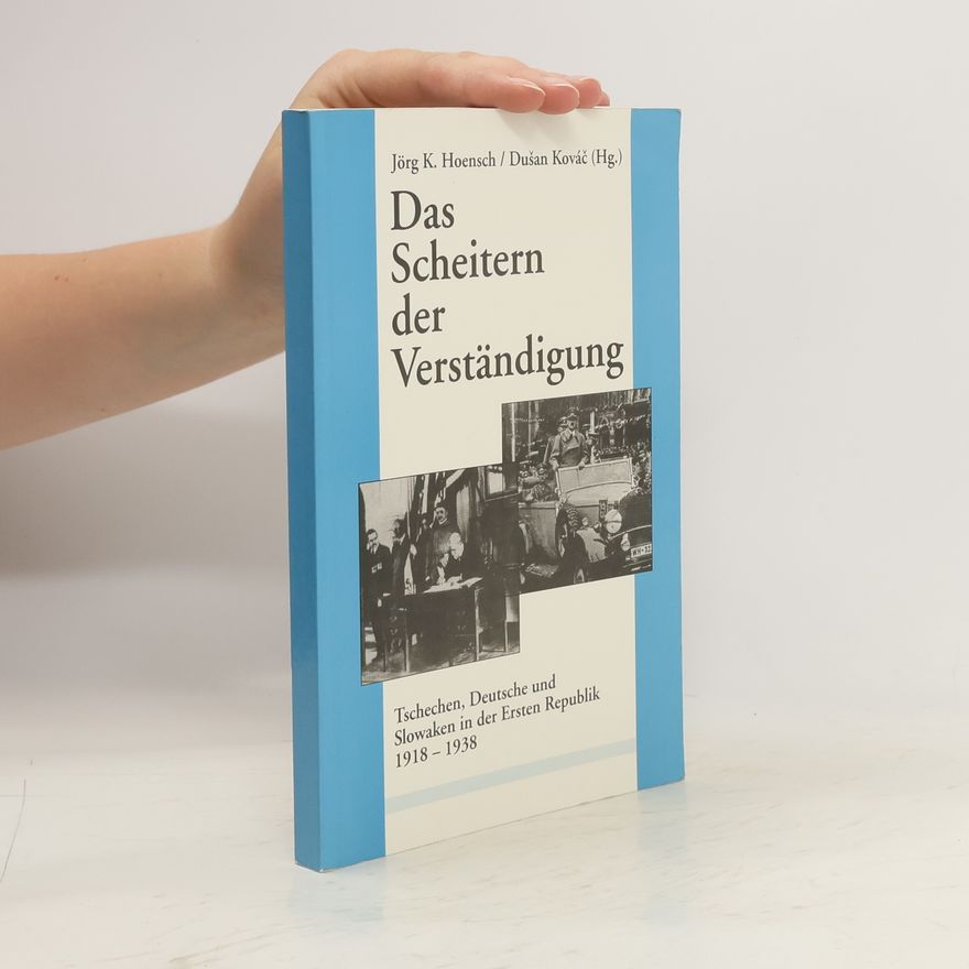 Jörg K. Hoensch Das Scheitern der Verständigung