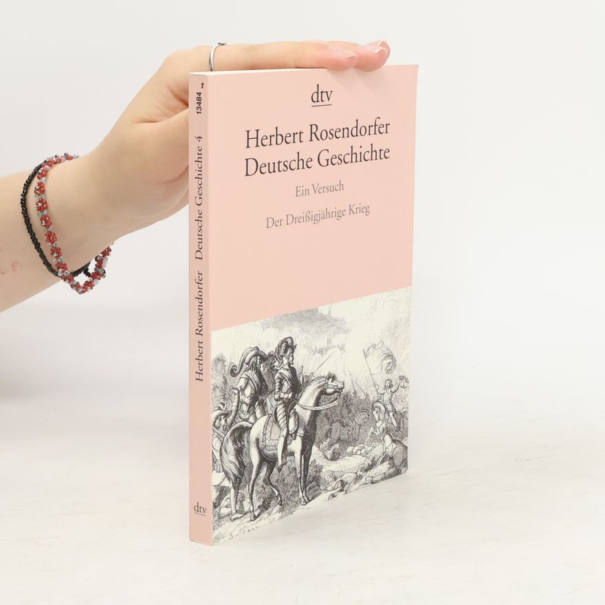 Herbert Rosendorfer Deutsche Geschichte 4