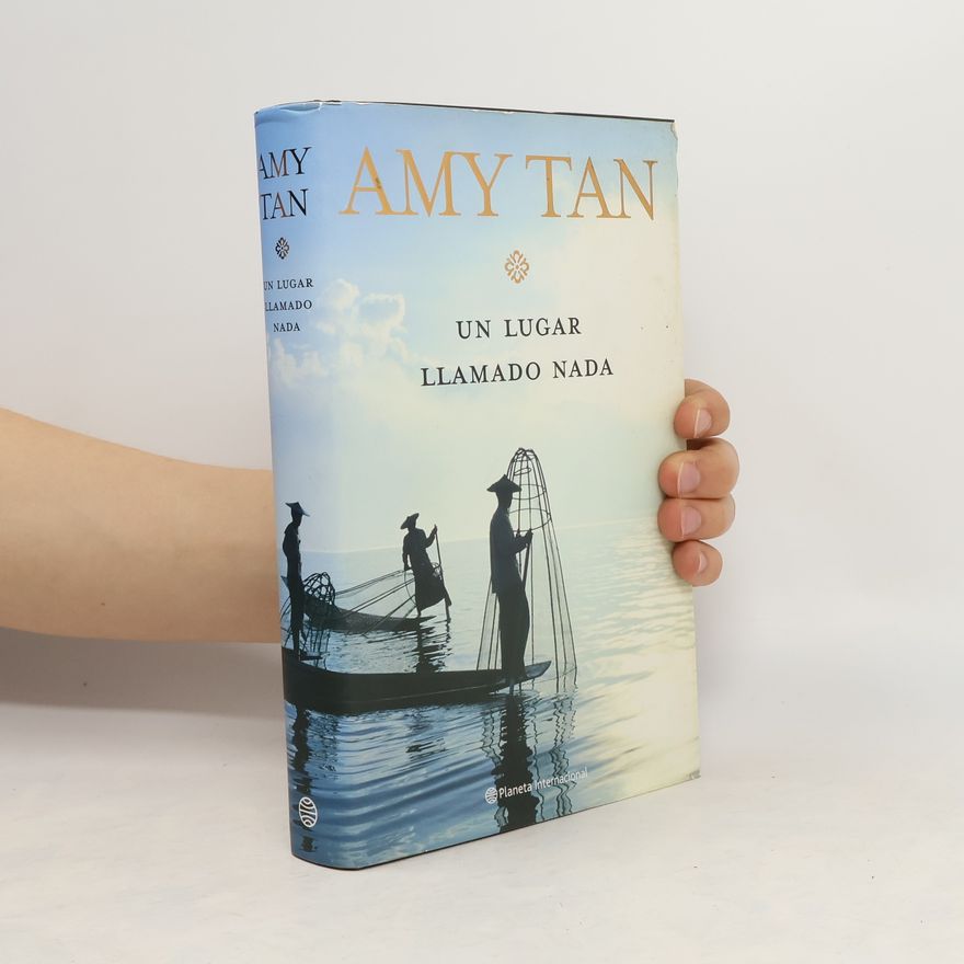 Amy Tan Un Lugar Llamado Nada