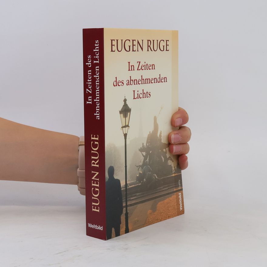 Eugen Ruge In Zeiten des abnehmenden Lichts