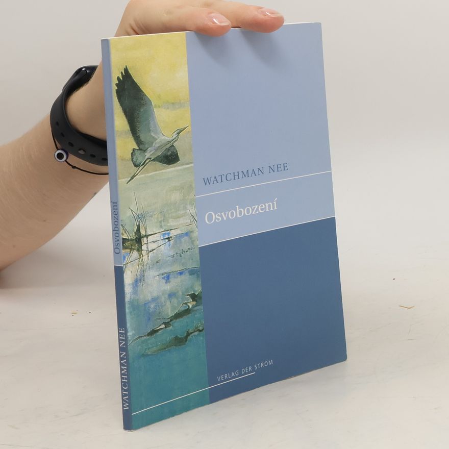 Watchman Nee Osvobození