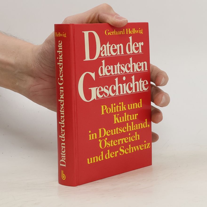 Gerhard Hellwig Daten der deutschen Geschichte