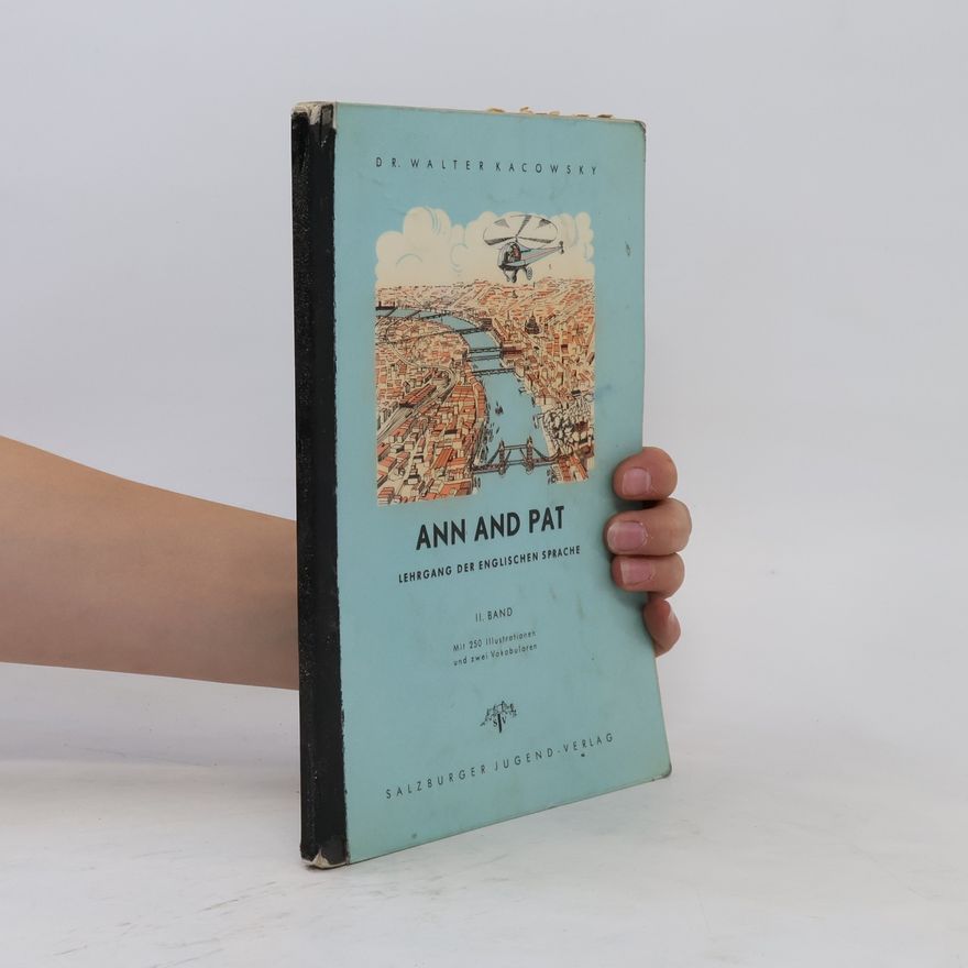 Various authors Ann and Pat. Lehrgang der englischen Sprache. II. Band