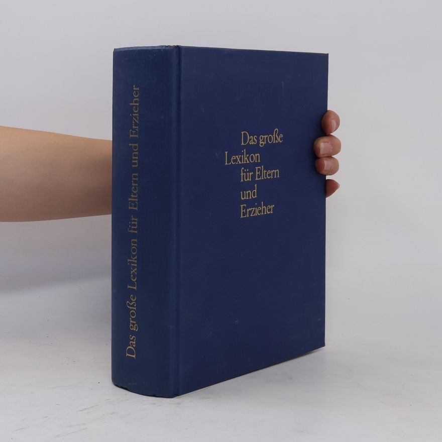 Autorenkollektiv Das grosse Lexikon für Eltern und Erzieher