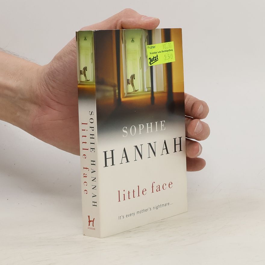 Sophie Hannah Little Face