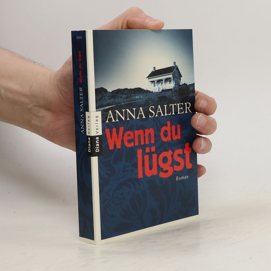 Anna C. Salter Wenn du lügst