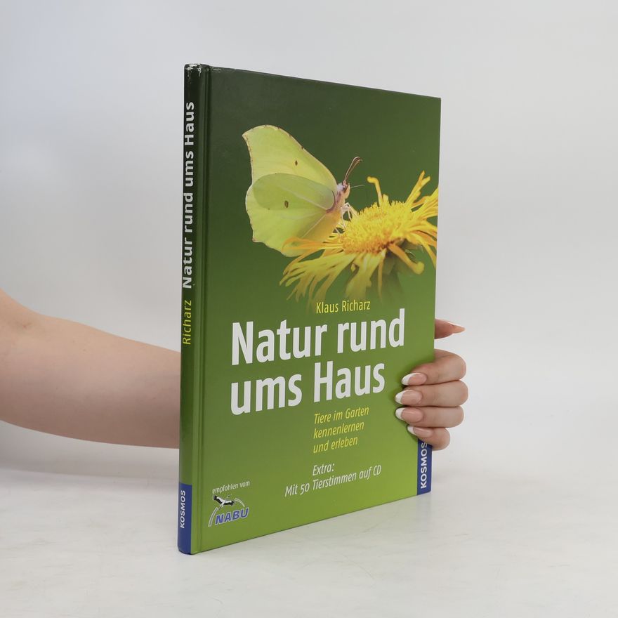 Klaus Richarz Natur rund ums Haus