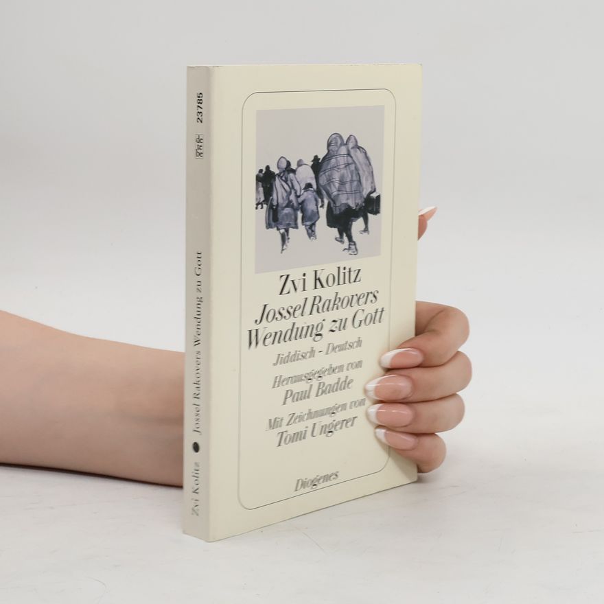 Zvi Kolitz Jossel Rakovers Wendung zu Gott