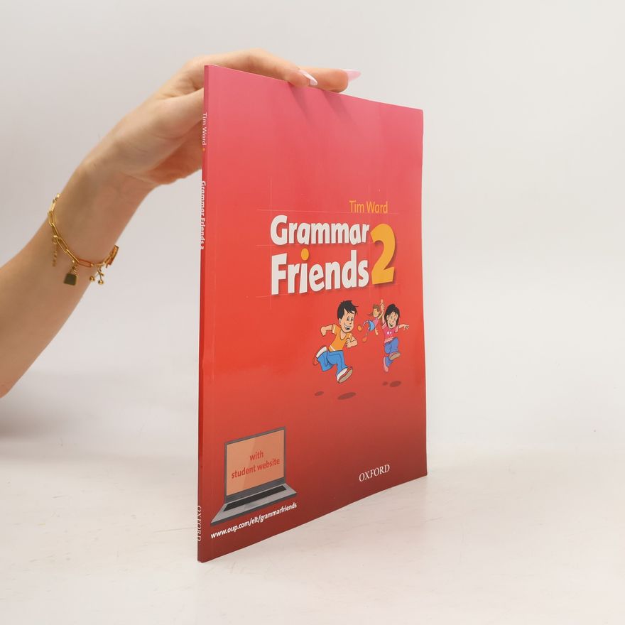 Kolektiv autorů Grammar Friends: 2: Student Book