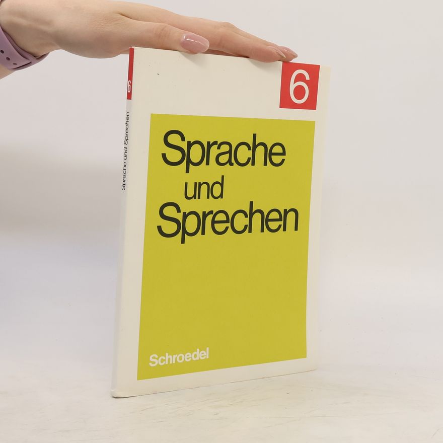 Various authors Sprache und Sprechen 6