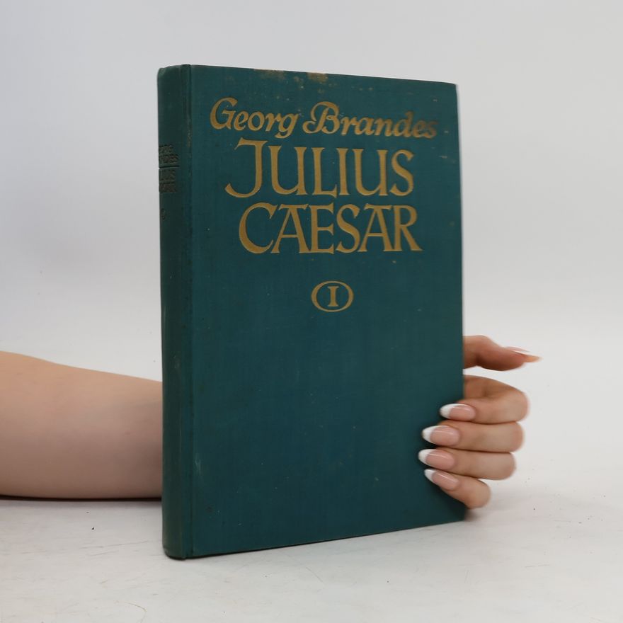 Georg Brandes Julius Caesar I.