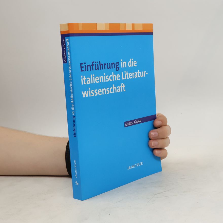 Andrea Grewe Einführung in die italienische Literaturwissenschaft