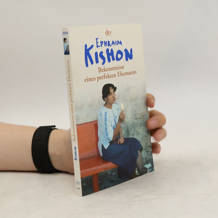 Efrajim Kišon Bekenntnisse eines perfekten Ehemanns