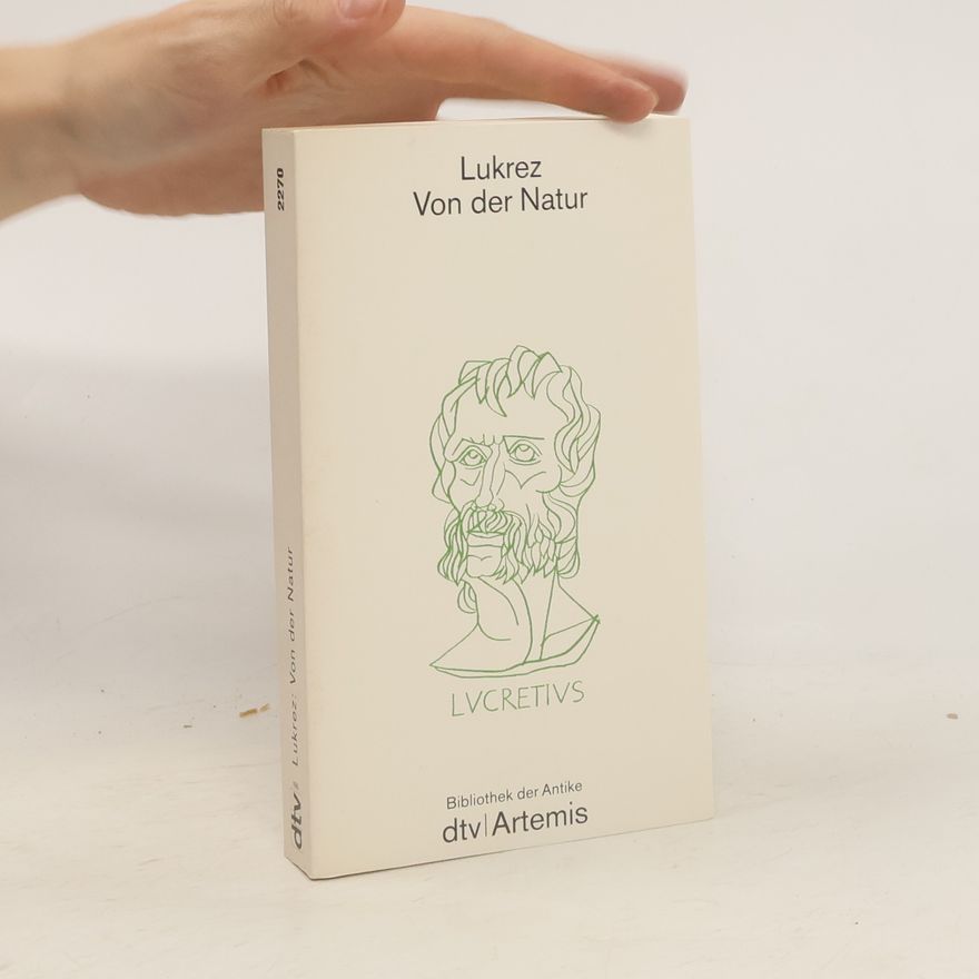 Titus Lucretius Carus Von der Natur
