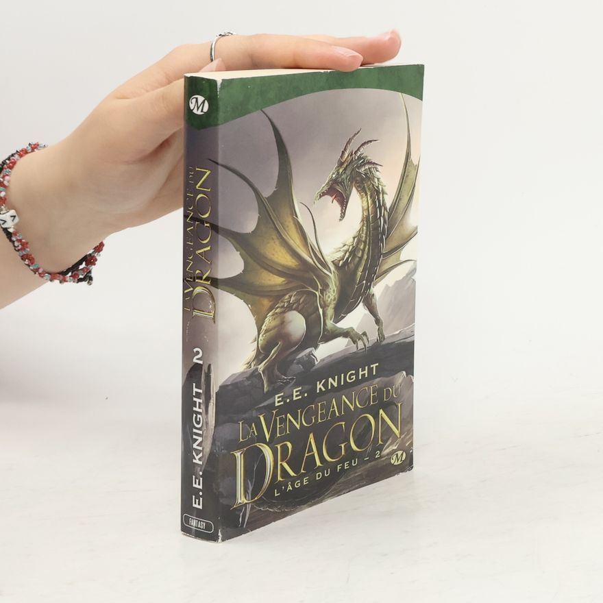 E. E. Knight La Vengeance du dragon