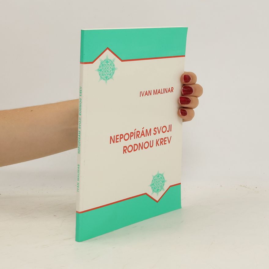 Ivan Malinar Nepopírám svoji rodnou krev