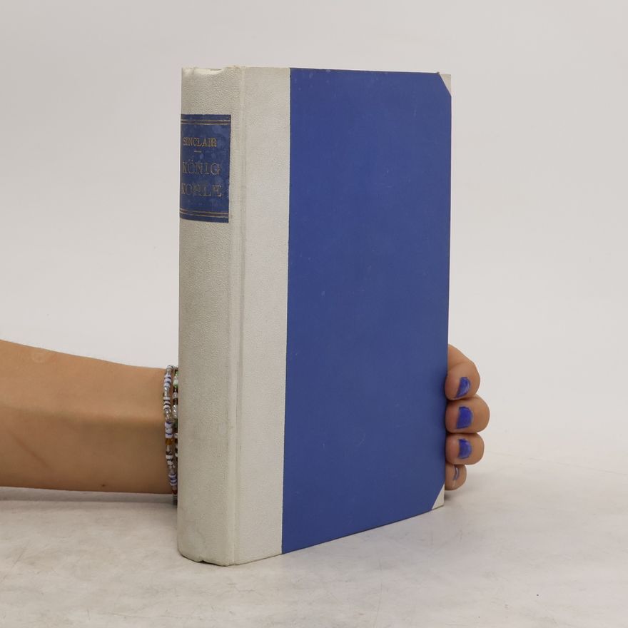 Upton Sinclair König Kohle