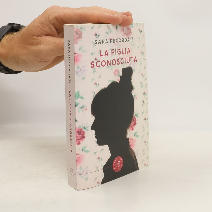 Sara Recordati La figlia sconosciuta