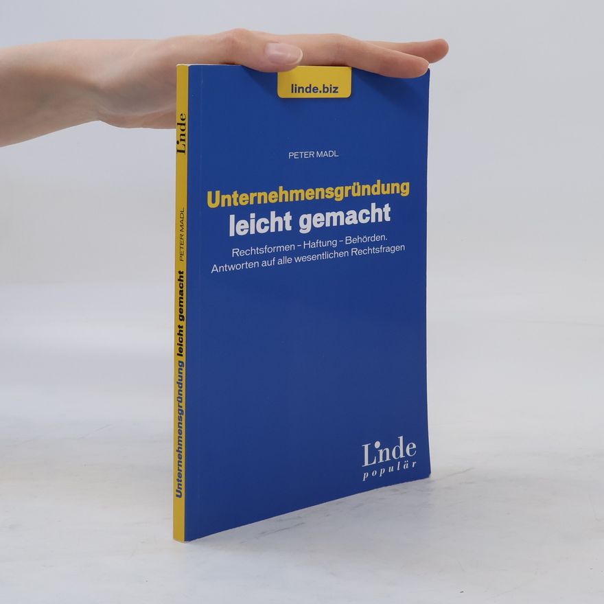 Peter Madl Unternehmensgründung leicht gemacht