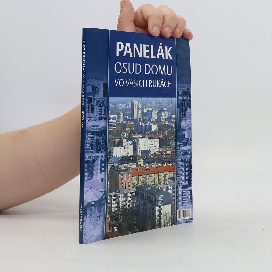 Svítková Marta Panelák - osud domu vo vašich rukách