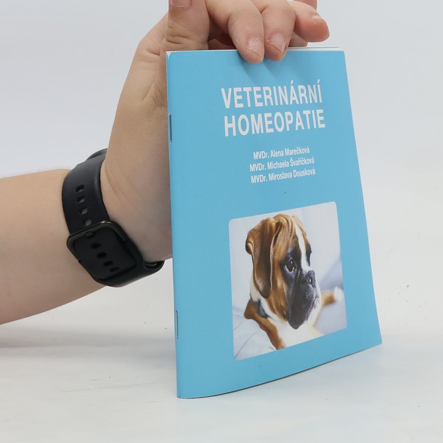 Alena Marečková Veterinární homeopatie