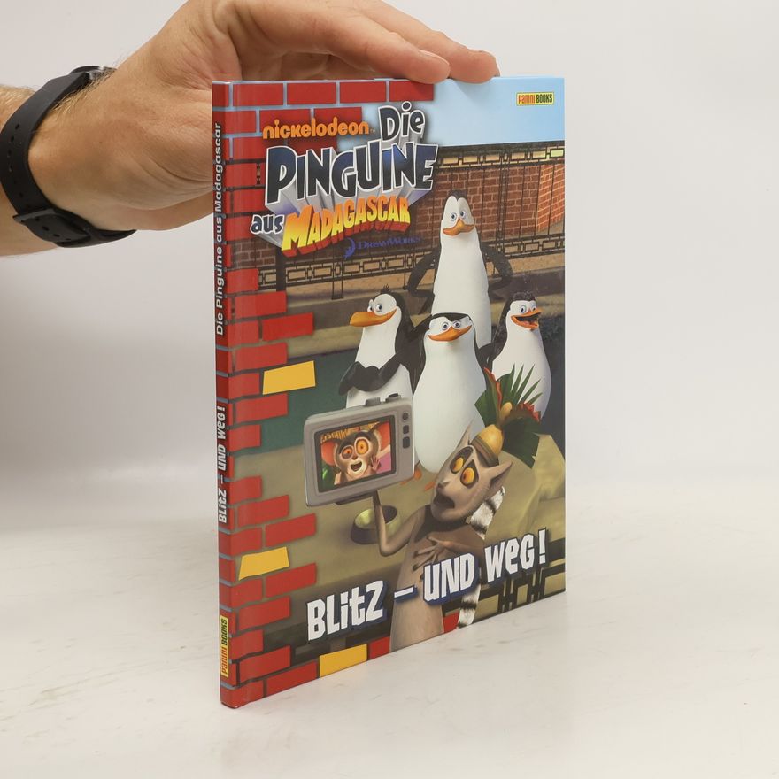 Molly Reiser Die Pinguine aus Madagascar - Blitz - und weg!