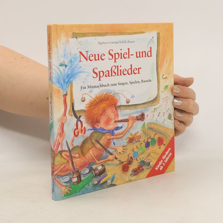 Barbara Cratzius Neue Spiel- und Spasslieder