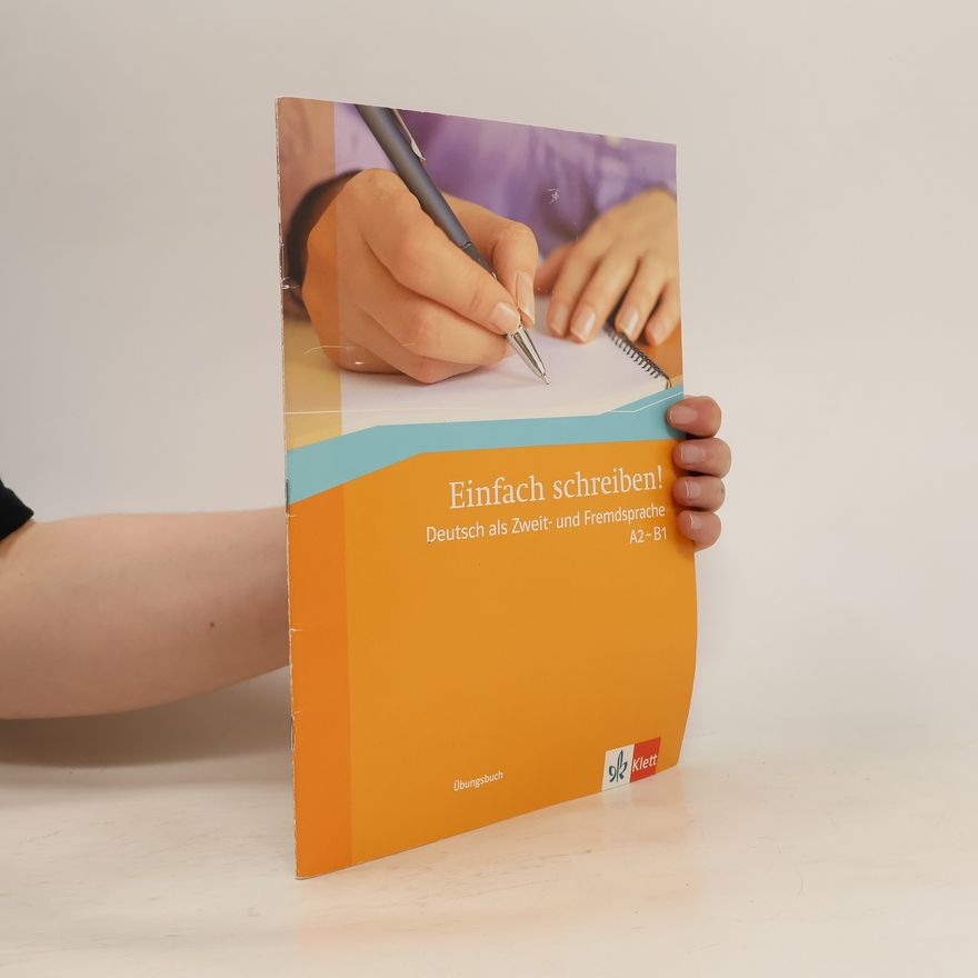 Autorenkollektiv Einfach schreiben! A2-B1. Übungsbuch