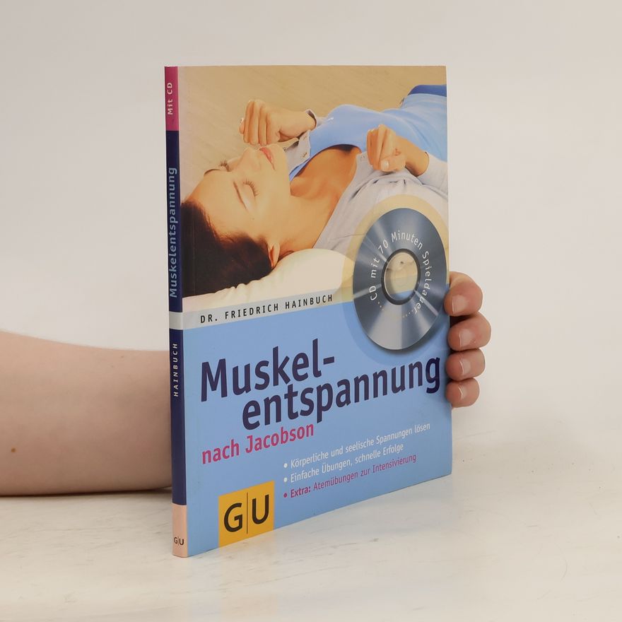 Friedrich Hainbuch Muskel-entspannung nach Jacobson