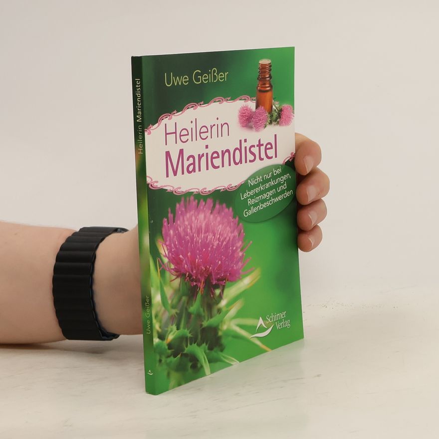 Uwe Geißer Heilerin Mariendistel