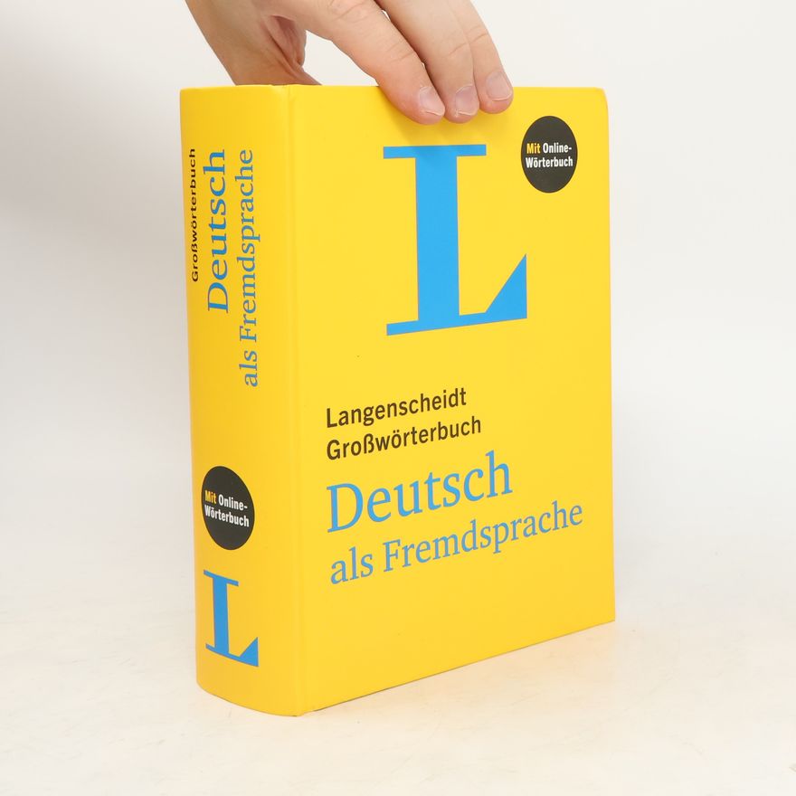Autorenkollektiv Langenscheidt Großwörterbuch Deutsch als Fremdsprache. Deutsch als Fremdsprache mit Online-Wörterbuch