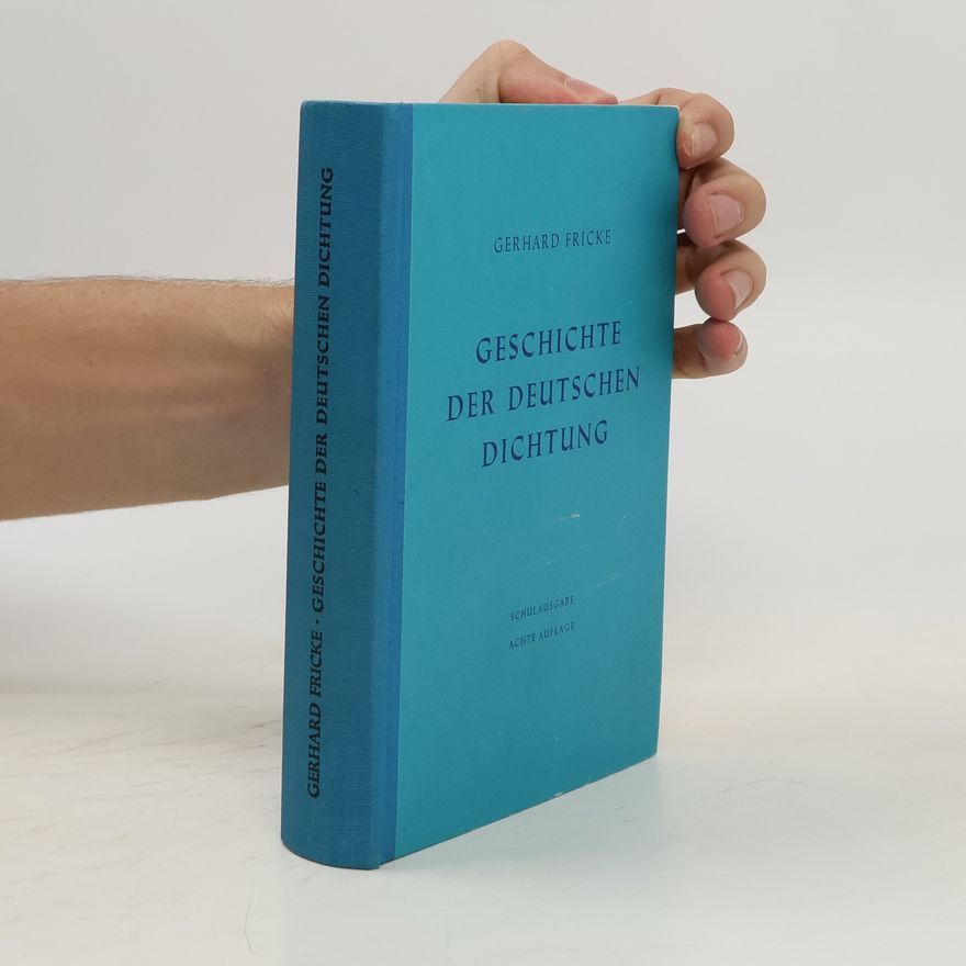 Gerhard Fricke Geschichte der deutschen dichtung