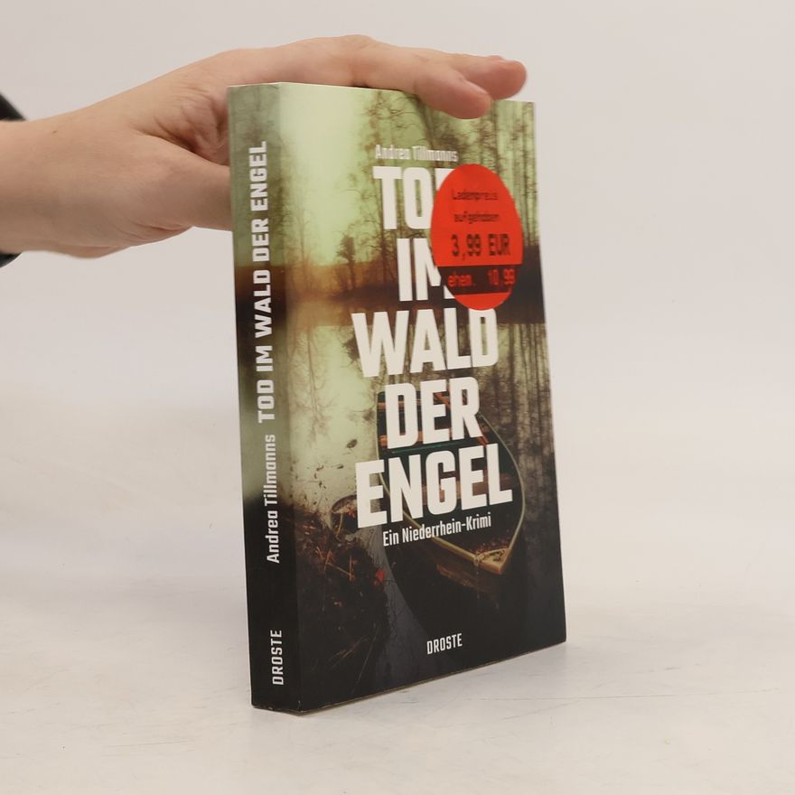 Andrea Tillmanns Tod im Wald der Engel