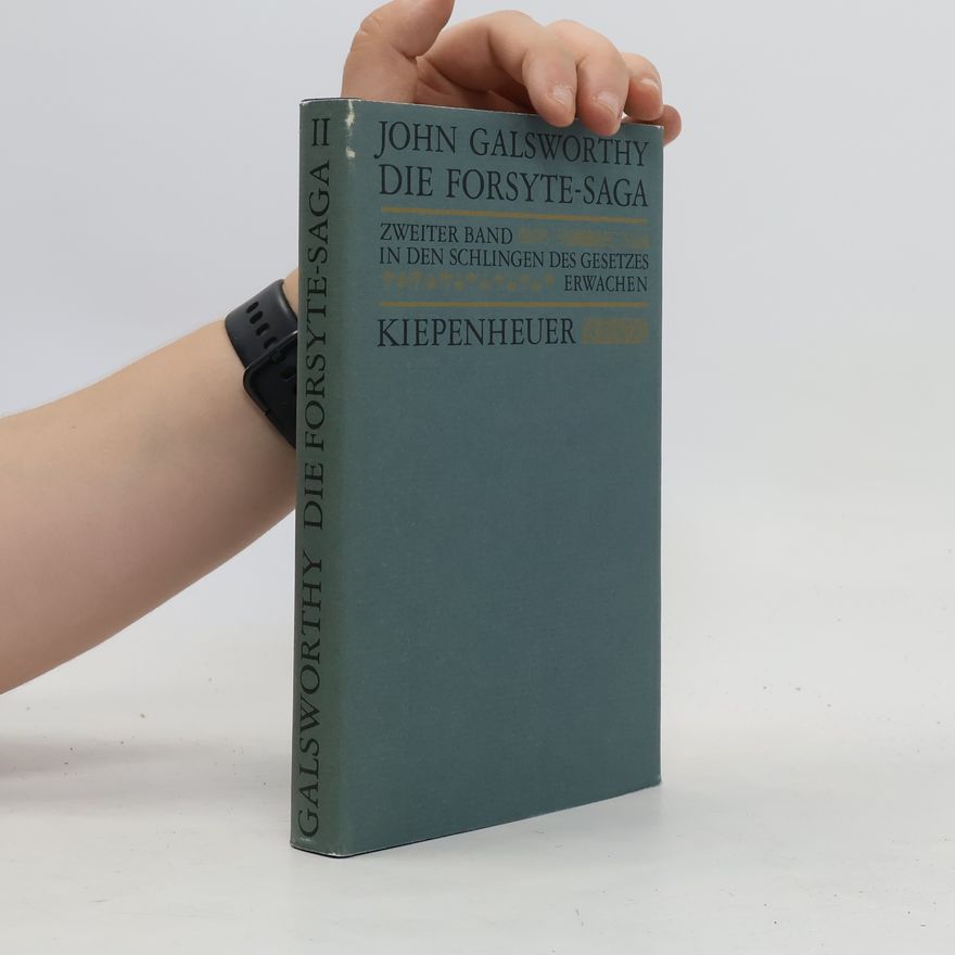 John Galsworthy Die Forsyte-Saga