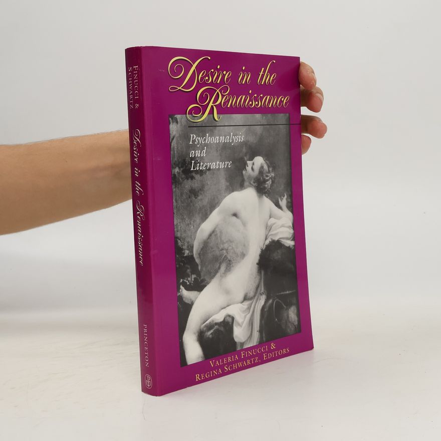 Regina M. Schwartz Desire in the Renaissance