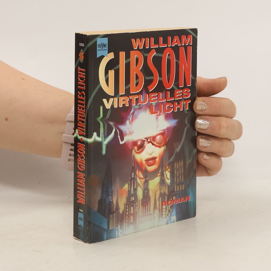 William Gibson Virtuelles Licht