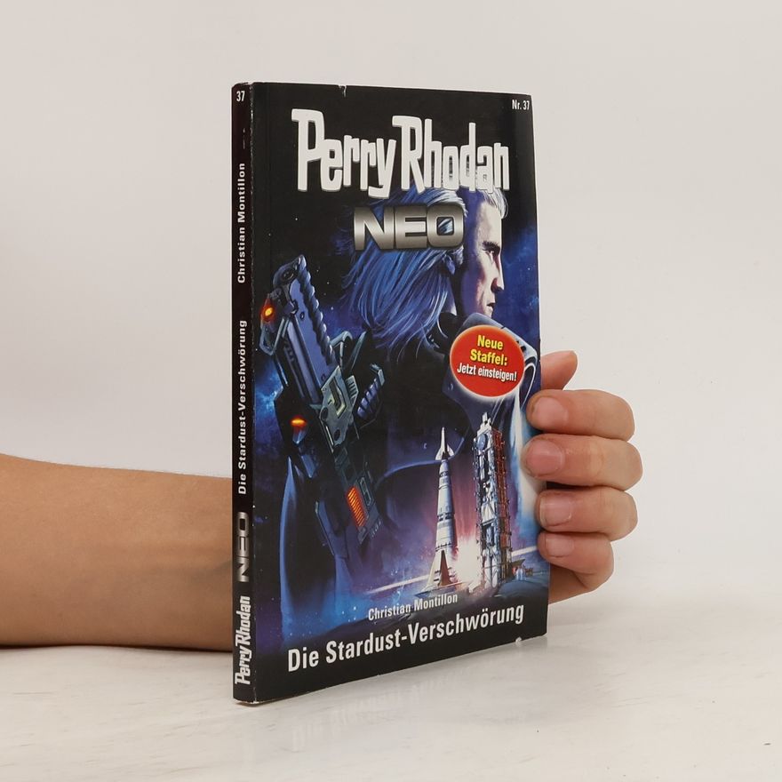 Christian Montillon Perry Rhodan Neo 37. Die Stardust-Verschwörung