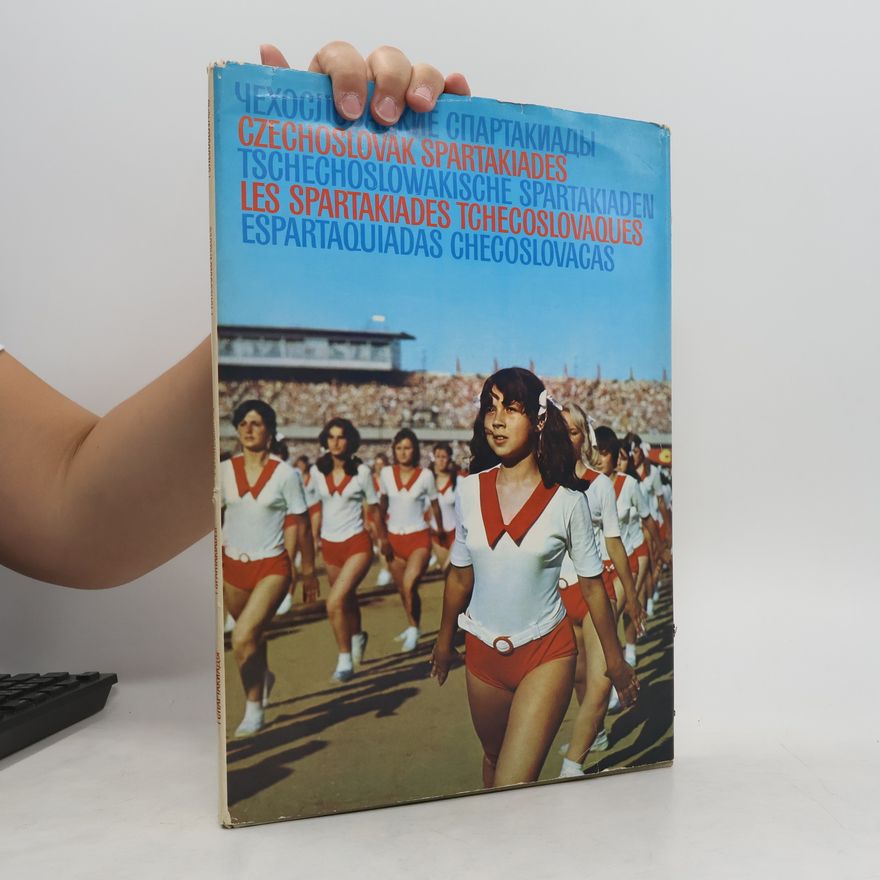AA.VV. Чехословацкие Спартакиады (Chekhoslovatskiye Spartakiady). Czechoslovak Spartakiades. Czechoslovak Spartakiades. Tschechoslowakische Spartakiden. Les Spartakiades tschecoslovaques. Las Espartaquiadas checoslovacas