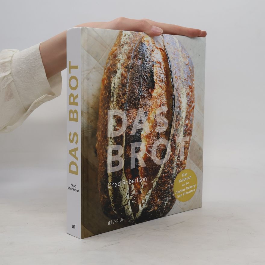Chad Robertson Das Brot