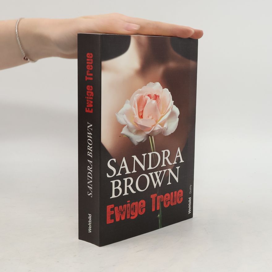 Sandra Brown Ewige Treue