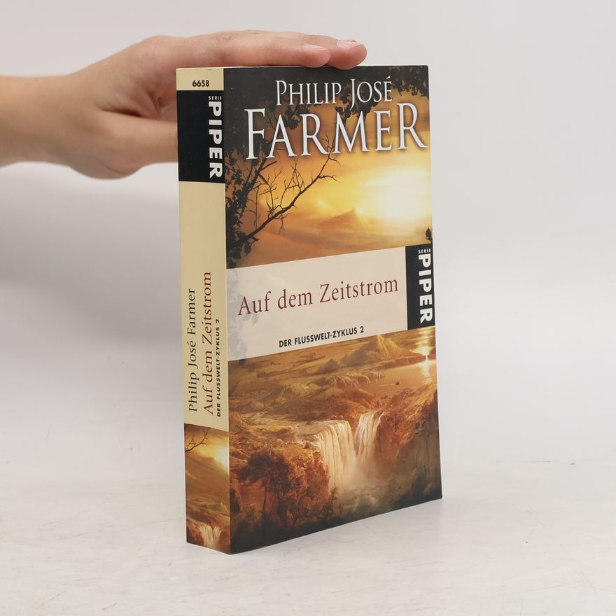 Philip José Farmer Auf dem Zeitstrom