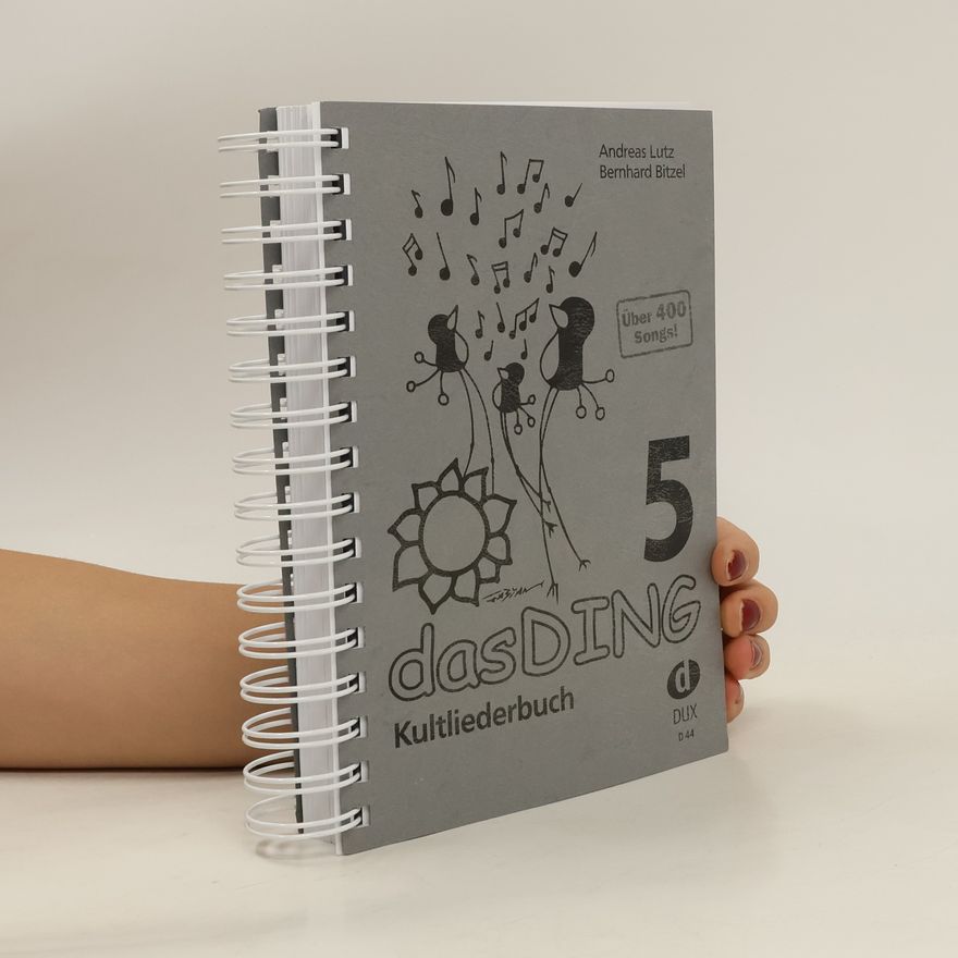 Bernhard Bitzel Das Ding 5 – Kultliederbuch